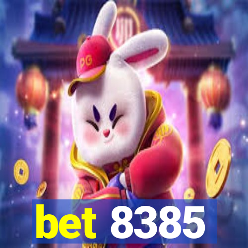 bet 8385